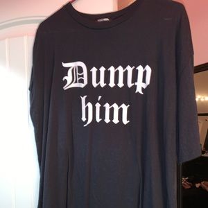 DUMP HIM oversize tee
